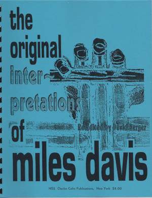 Miles Davis: The Original Interpretations Of Miles Davis