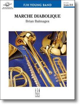 Brian Balmages: Marche Diabolique