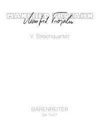 Trojahn, Manfred: V. String Quartet