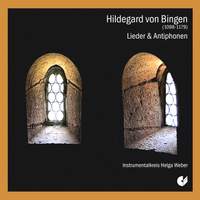 Hildegard von Bingen - Songs & Antiphons