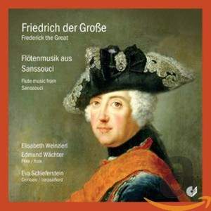 Frederick the Great: Flute Music From Sanssouci