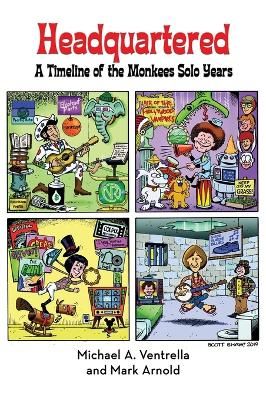 Headquartered: A Timeline of The Monkees Solo Years (hardback)