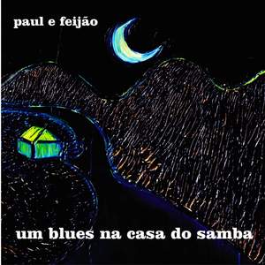 Um Blues Na Casa do Samba