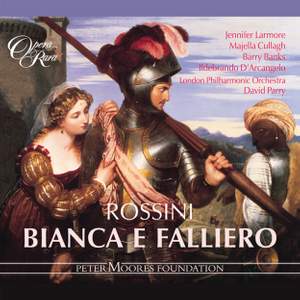 Rossini: Bianca e Falliero