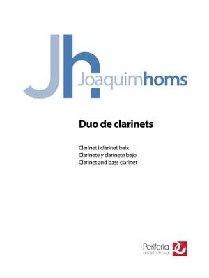 Joaquim Homs: Duo de Clarinets for Clarinet and Bass Clarinet