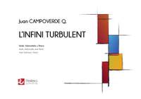 Juan Campoverde Q.: L' inifini Turbulent for Violin, Cello and Piano