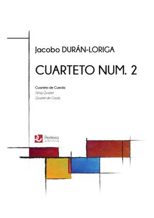 Jacobo Durán-Loriga: Cuarteto No. 2 for String Quartet