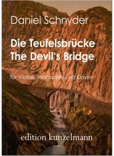 Schnyder, Daniel: Die Teufelsbrücke - The Devil's Bridge