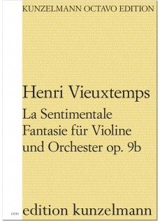 Vieuxtemps, Henri: La Sentimentale - Fantasie für Violine und Orchester, Op. 9b