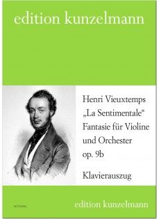 Vieuxtemps, Henri: La Sentimentale - Fantasie für Violine und Orchester, Op. 9b