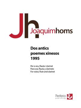 Joaquim Homs: Dos antics poemes xinesos - 1995