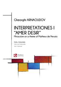 Gheorghi Arnaoudov: Interpretationes I Amer Desir