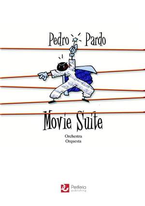Pedro Pardo: Movie Suite for Orchestra