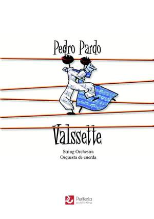 Pedro Pardo: Valssette for String Orchestra