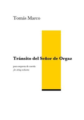 Tomas Marco: Transito del Señor de Orgaz for String Orchestra