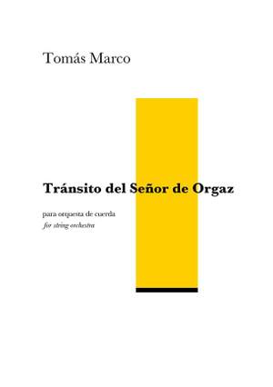 Tomas Marco: Transito del Señor de Orgaz for String Orchestra