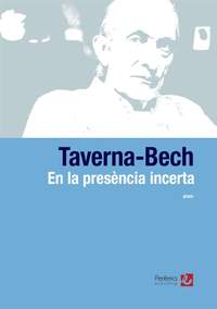 Francesc Taverna-Bech: En la presència incerta
