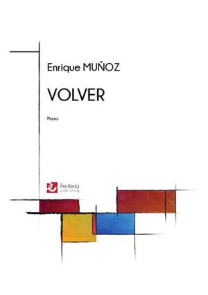 Enrique Muñoz: Volver for Piano