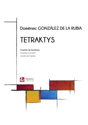 Domènec González de la Rubia: Tetraktys for Saxophone Quartet