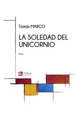 Tomas Marco: La Soledad del Unicornio for Piano