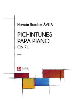 Hernán Ramírez Ávila: Pichintunes for Piano
