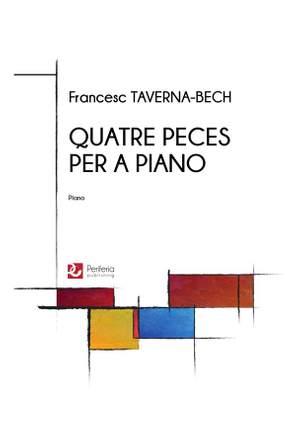 Francesc Taverna-Bech: Quatre peces per a piano for Piano