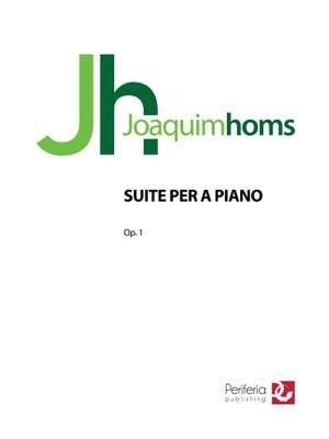 Joaquim Homs: Suite per a piano Op.1 for Piano