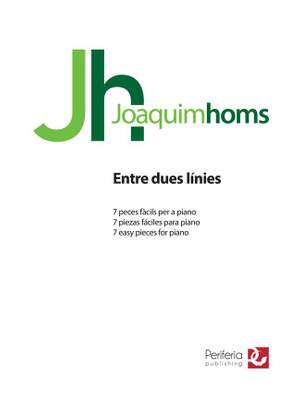 Joaquim Homs: Entre dues línies for Piano