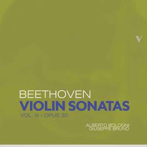Beethoven: Violin Sonatas, Vol. 3 – Op. 30