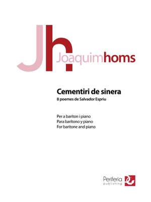 Joaquim Homs: Cementeri de sinera for Baritone and Piano