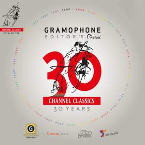 Channel Classics 30th Anniversary Album - Gramophone Editor's Choices Product Image