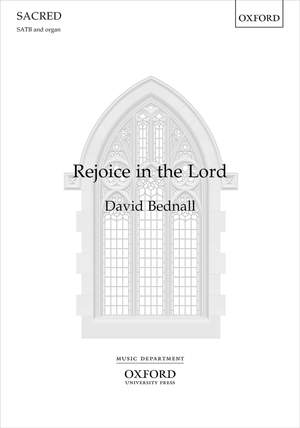 Bednall, David: Rejoice in the Lord