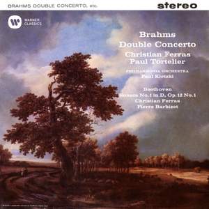 Brahms: Double Concerto, Op. 102 - Beethoven: Violin Sonata, Op. 12 No. 1