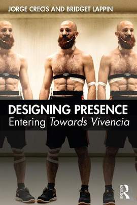 Designing Presence: Entering Towards Vivencia