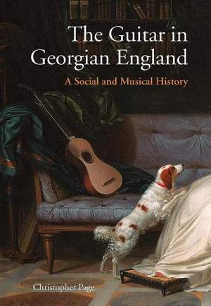 The Guitar in Georgian England: A Social and Musical History