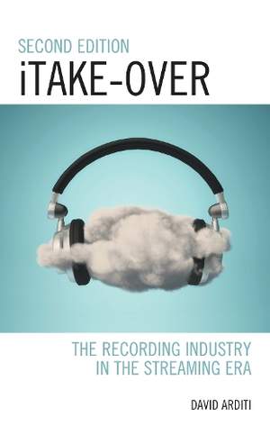 iTake-Over: The Recording Industry in the Streaming Era