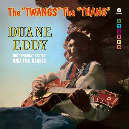 The Twangs the Thang