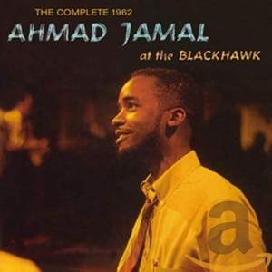 The Complete 1962 Ahmad Jama At the Blackhawk