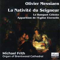 Messiaen: La Nativite Du Seigneur