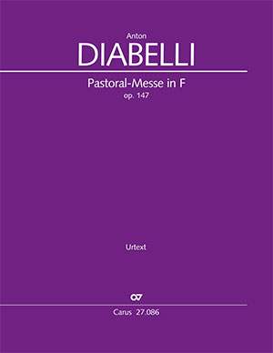 Diabelli, Anton: Pastoral Mass in F major, op. 147