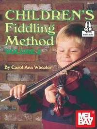 Carol Ann Wheeler: Children's Fiddling Method Volume 2