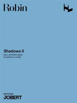 Yann Robin: Shadows Ii