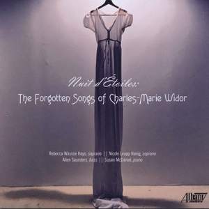 Nuit d'Étoiles: The Forgotten Songs of Charles-Marie Widor