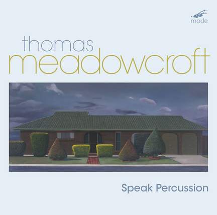 Thomas Meadowcroft: Percussion Works