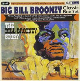 Classic Box Set (the Bill Broonzy Story)