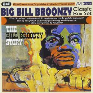 Classic Box Set (the Bill Broonzy Story)