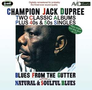 Two Classic Albums Plus 40s & 50s Singles (Blues From the Gutter / Natural & Soulful Blues)