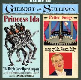 Gilbert & Sullivan: Princess Ida & Patter Songs