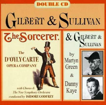 Gilbert & Sullivan: The Sorcerer