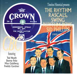The Rhythm Rascals, Swing Rhythm Boys, Sid Phillips 1935-1936